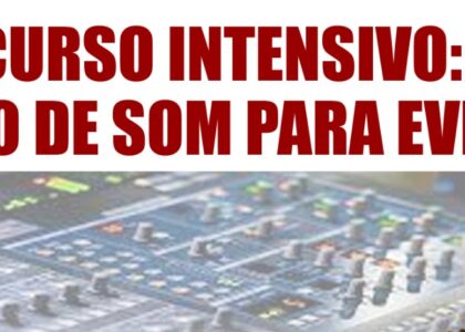 Thumbnail for the post titled: Curso intensivo: técnico de som para eventos