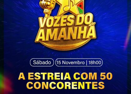 Thumbnail for the post titled: Concurso artistico “Vozes do Amanhã” – sábado, 15 de Novembro, às 18h