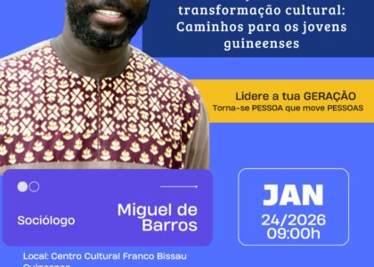 Thumbnail for the post titled: Sábado, 24 de janeiro – Conferência de Miguel de Barros: inovar para transformar a juventude guineense. Samedi 24 janvier – Conférence de Miguel de Barros : innover pour transformer la jeunesse guinéenne